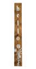 59" Natural And White Solid Wood Wildflowers Hello Porch Sign